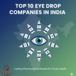 Top 10 Eye Drops Companies in India